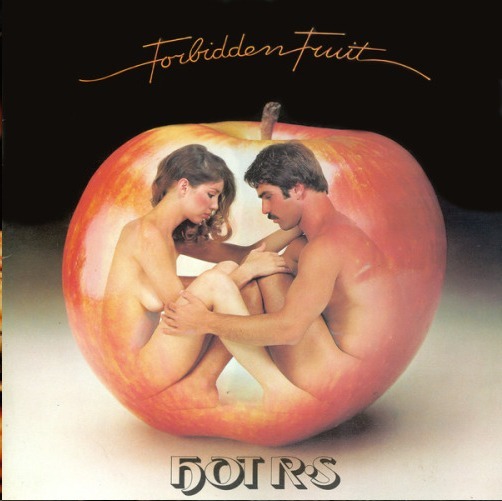 Hot R.S. - Forbidden Fruit 1978