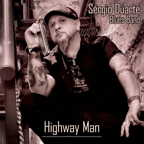 Sérgio Duarte Blues Band - Highway Man (2020)