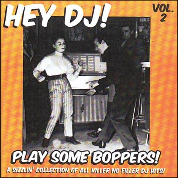 Дискотека 50-х! - Hey DJ Play Some Boppers! - Volume 2